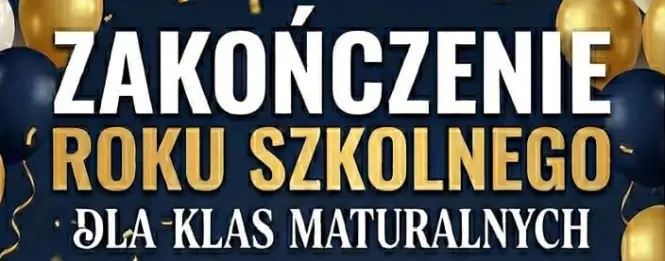 Fragment plakatu ogłaszającego pożegnaie maturzystów